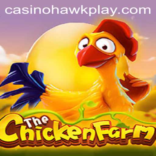 Discover the Exciting World of ChickenFarm: The New Sensation with Hawkplay
