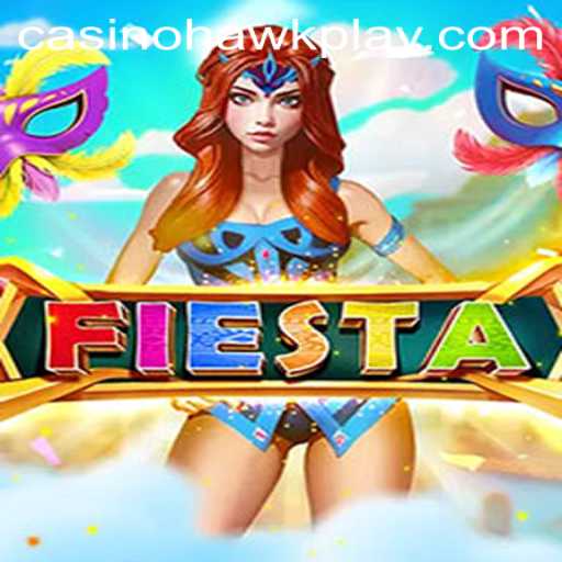 Fiesta: Exploring the Thrills of Hawkplay in Gaming